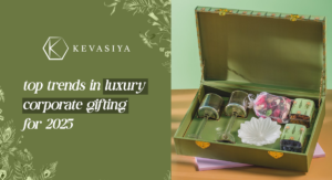 Top trends in luxury corporate gifting for 2025