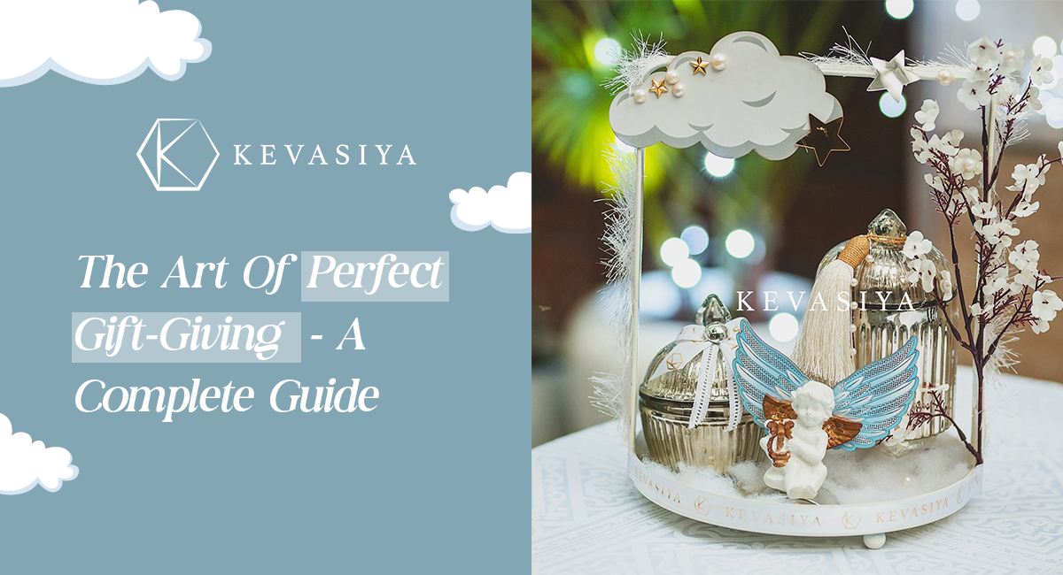 The Art Of Perfect Gift-Giving - A Complete Guide